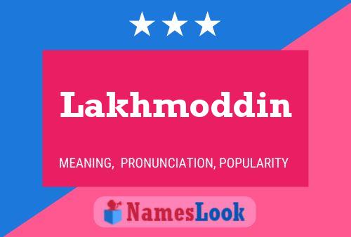 Lakhmoddin பெயர் போஸ்டர்