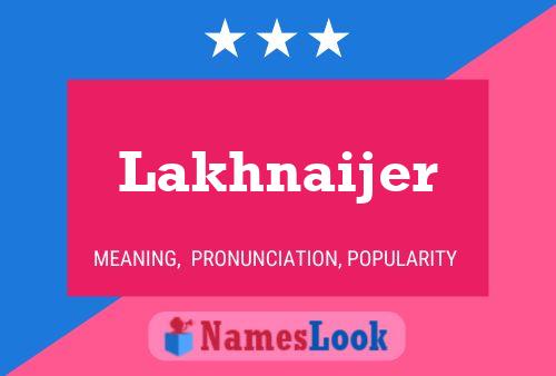 Lakhnaijer பெயர் போஸ்டர்