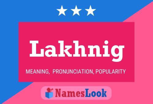 Lakhnig பெயர் போஸ்டர்