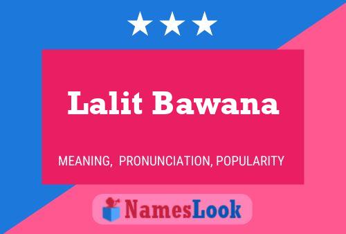 Lalit Bawana பெயர் போஸ்டர்