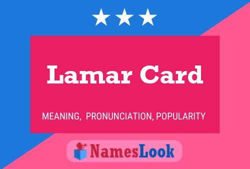 Lamar Card பெயர் போஸ்டர்