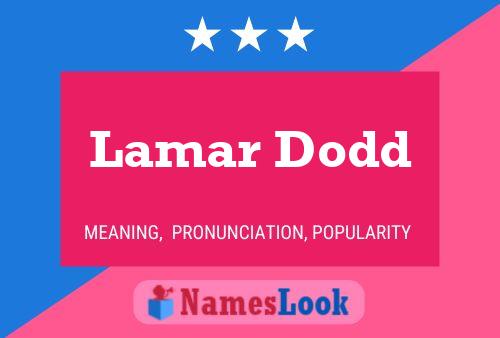 Lamar Dodd பெயர் போஸ்டர்