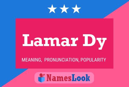 Lamar Dy பெயர் போஸ்டர்