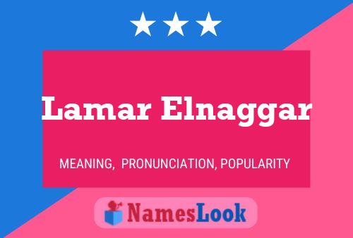 Lamar Elnaggar பெயர் போஸ்டர்