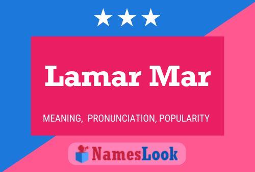 Lamar Mar பெயர் போஸ்டர்