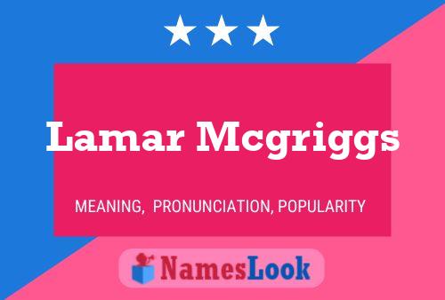 Lamar Mcgriggs பெயர் போஸ்டர்