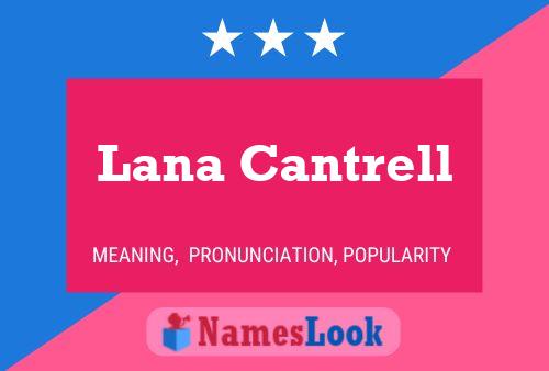 Lana Cantrell பெயர் போஸ்டர்