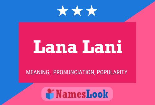 Lana Lani பெயர் போஸ்டர்