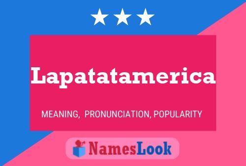 Lapatatamerica பெயர் போஸ்டர்