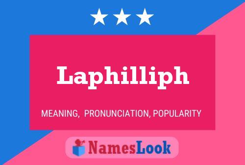 Laphilliph பெயர் போஸ்டர்