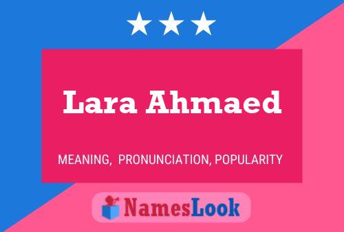 Lara Ahmaed பெயர் போஸ்டர்