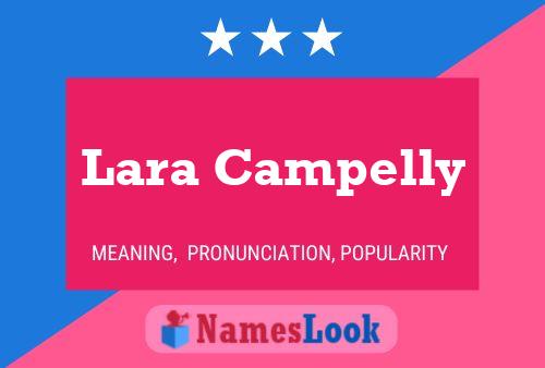 Lara Campelly பெயர் போஸ்டர்