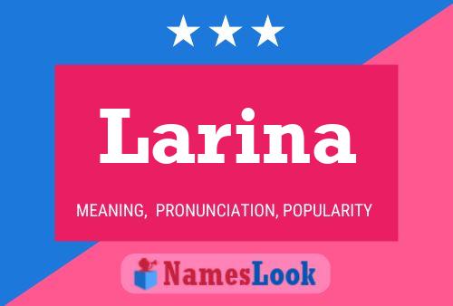 Larina பெயர் போஸ்டர்