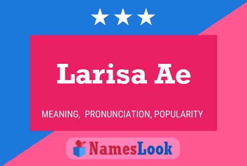 Larisa Ae பெயர் போஸ்டர்