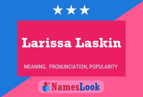 Larissa Laskin பெயர் போஸ்டர்