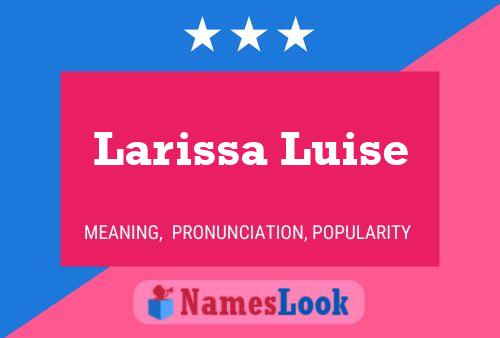 Larissa Luise பெயர் போஸ்டர்