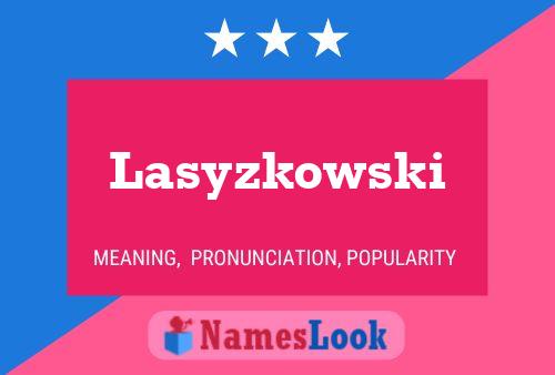 Lasyzkowski பெயர் போஸ்டர்