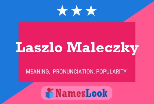 Laszlo Maleczky பெயர் போஸ்டர்