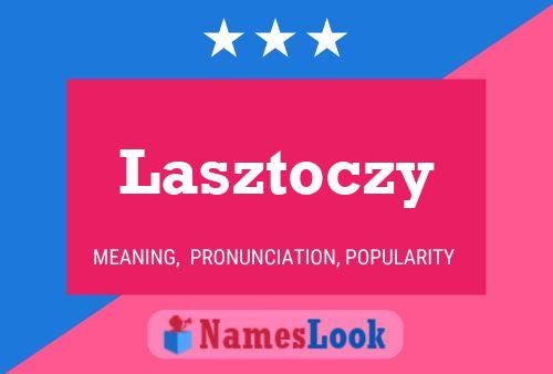 Lasztoczy பெயர் போஸ்டர்