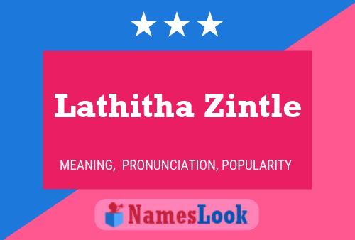 Lathitha Zintle பெயர் போஸ்டர்