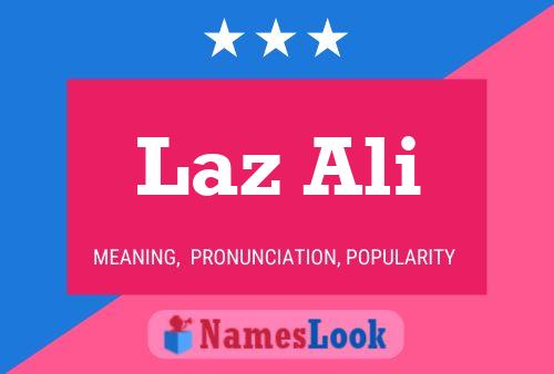 Laz Ali பெயர் போஸ்டர்