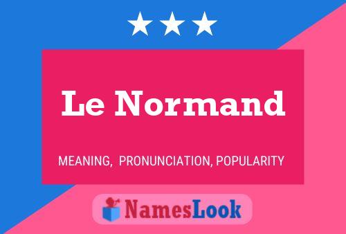 Le Normand பெயர் போஸ்டர்