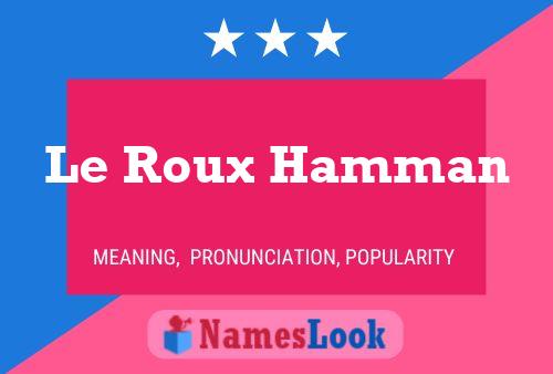 Le Roux Hamman பெயர் போஸ்டர்