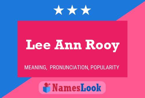 Lee Ann Rooy பெயர் போஸ்டர்