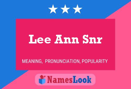 Lee Ann Snr பெயர் போஸ்டர்