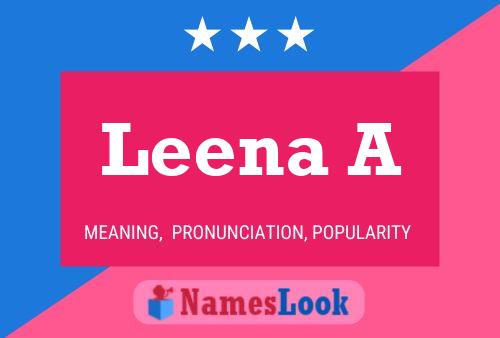 Leena A பெயர் போஸ்டர்