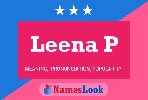 Leena P பெயர் போஸ்டர்