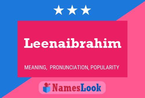 Leenaibrahim பெயர் போஸ்டர்