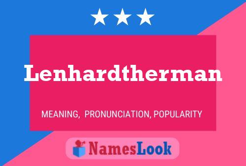 Lenhardtherman பெயர் போஸ்டர்