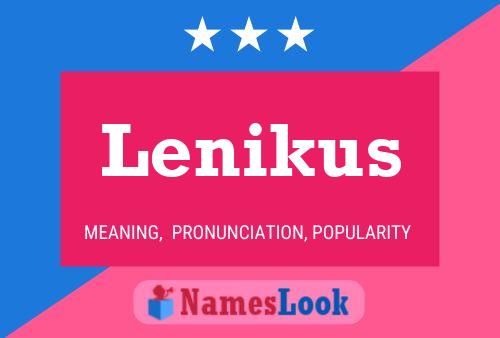 Lenikus பெயர் போஸ்டர்