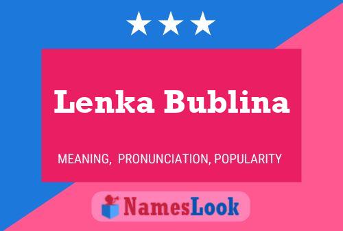 Lenka Bublina பெயர் போஸ்டர்