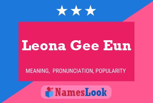 Leona Gee Eun பெயர் போஸ்டர்