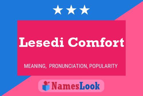 Lesedi Comfort பெயர் போஸ்டர்