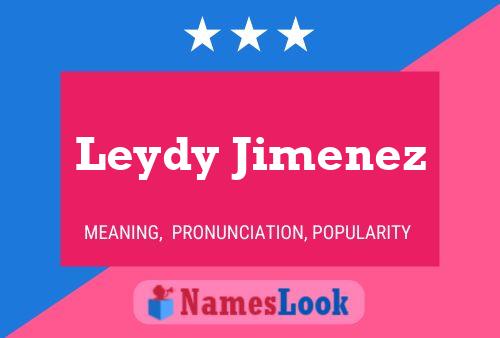 Leydy Jimenez பெயர் போஸ்டர்