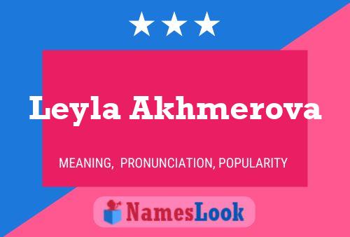 Leyla Akhmerova பெயர் போஸ்டர்