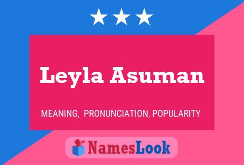 Leyla Asuman பெயர் போஸ்டர்