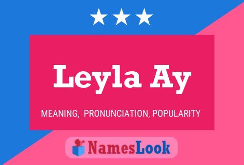 Leyla Ay பெயர் போஸ்டர்