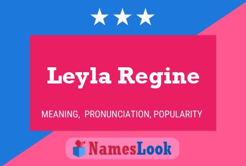 Leyla Regine பெயர் போஸ்டர்