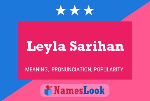 Leyla Sarihan பெயர் போஸ்டர்