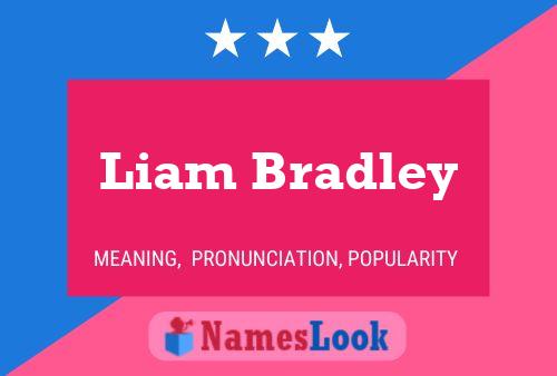 Liam Bradley பெயர் போஸ்டர்