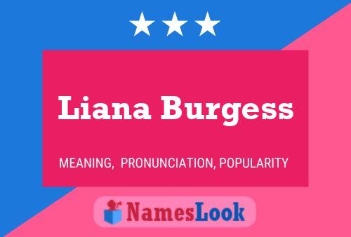 Liana Burgess பெயர் போஸ்டர்