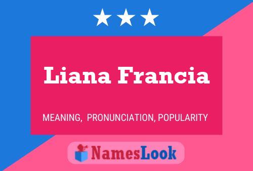 Liana Francia பெயர் போஸ்டர்