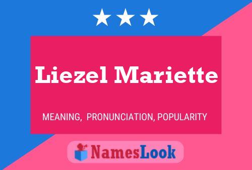 Liezel Mariette பெயர் போஸ்டர்