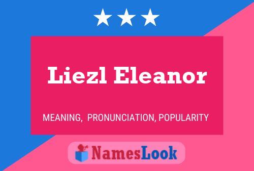 Liezl Eleanor பெயர் போஸ்டர்