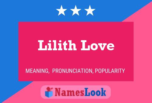 Lilith Love பெயர் போஸ்டர்