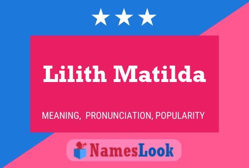 Lilith Matilda பெயர் போஸ்டர்